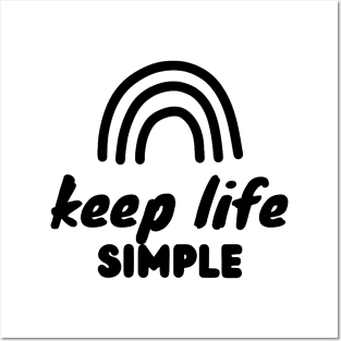 Keep Life Simple Black Posters and Art